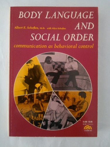 Body Language and the Social Order