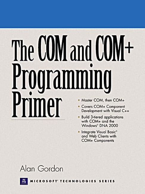COM and COM+ Programming Primer, The