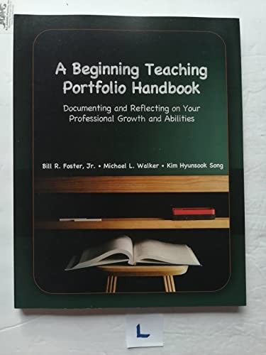 A Beginning Teaching Portfolio Handbook