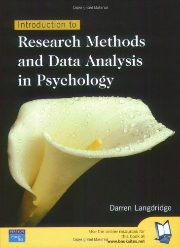 Introduction to Research Methods and Data Analysis in Psychology