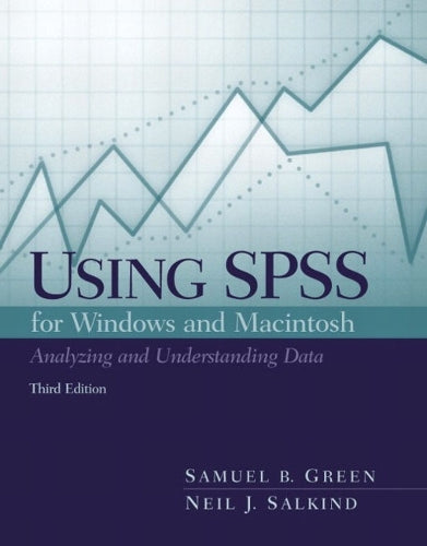 Using SPSS for the Windows and Macintosh