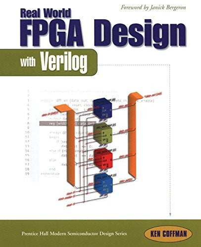 Real World FPGA Design with Verilog