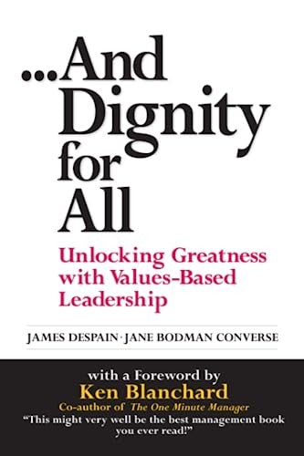 And Dignity for All