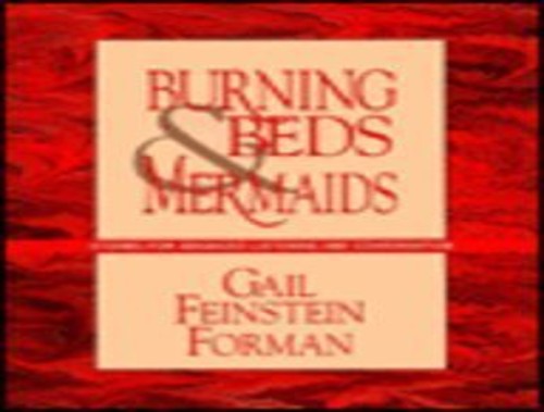 Burning Beds and Mermaids