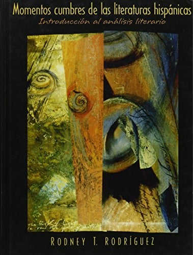 Momentos Cumbres De Las Literaturas Hispanicas Nasta