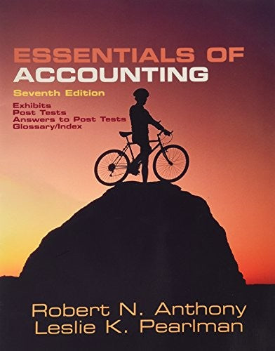 Essentials of Accounting: Exhibits, Post Tests, Answers to Post Tests, Glossary and Index