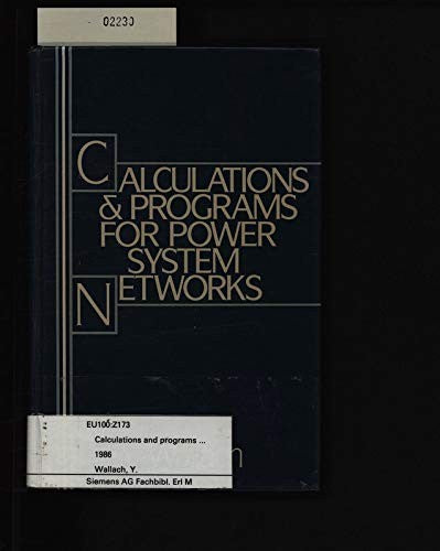 Calculations and Programmes for Power System Networks