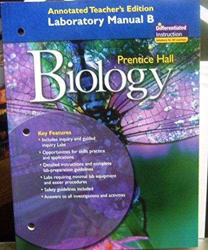Prentice Hall Biology: Laboratory Manual B (Annotated Teacher Edition)