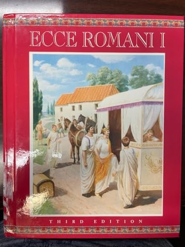 Ecce Romani Level 1 Student Edition Hardcover 2005c