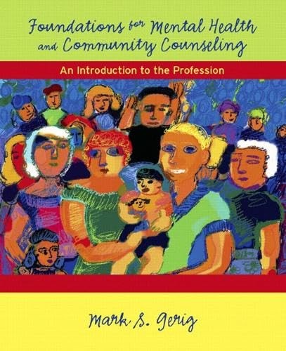 Foundations for Mental Health and Community Counseling