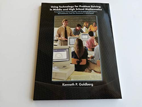 Using Technology for Problem Solving in Middle and High School Mathematics