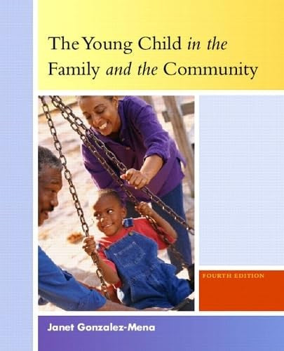 The Young Child in the Family and the Community