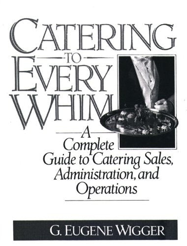 Catering to Every Whim