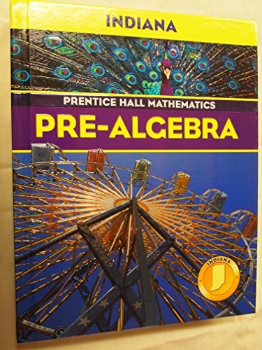 Pre-Algebra: Indiana (Prentice Hall Mathematics)