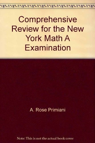 Comprehensive Review for the New York Math a Examination