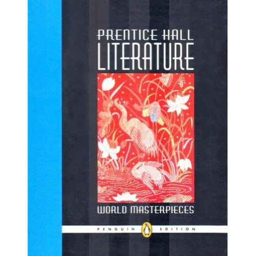 Prentice Hall World Masterpieces Penguin Student Edition Grade 12 2007c