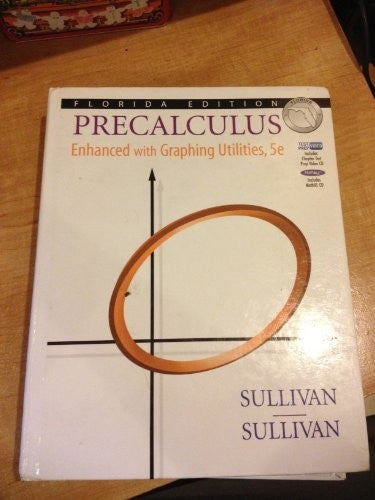 Precalculus : Enhanced with Graphing Utilities