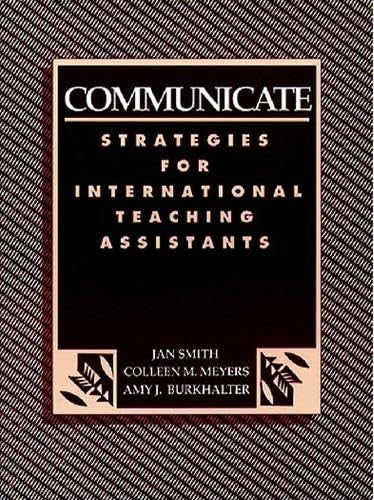 Communicate: Strategies for International Teaching Assistants