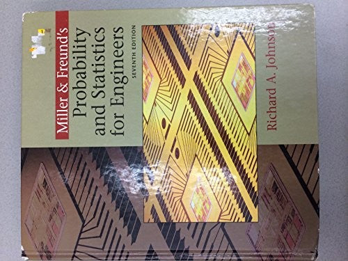 Miller & Freund's Probability and Statistics  for Engineers