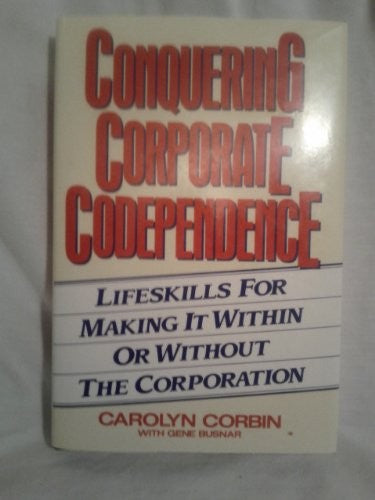 Conquering Corporate Co-Dependence