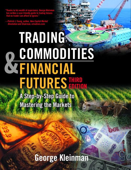 Trading Commodities and Financial Future