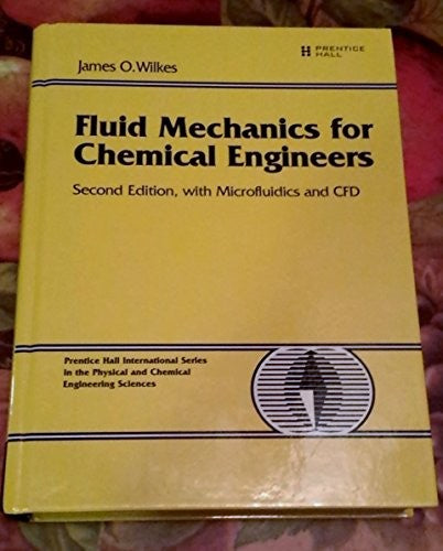 Fluid Mechanics for Chemical Engineers with Microfluidics and CFD