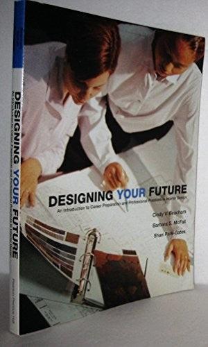 Designing YOUR Future