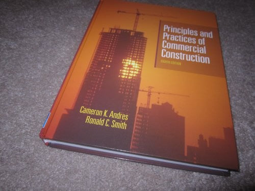 Principles and Practices of Commercial Construction