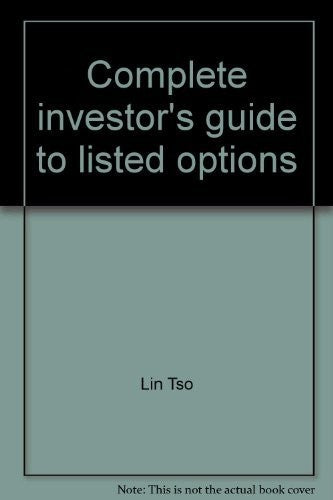 Complete Investor's Guide to Listed Options