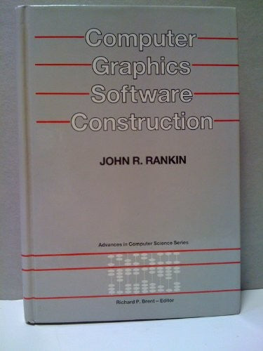 Computer Graphics Software Construction