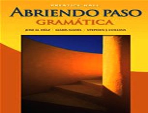 Abriendo Paso: Gramatica Second Edition 2007c