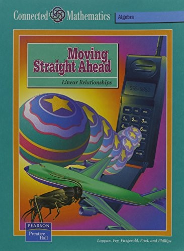 Connected Mathematics (Cmp) Moving Straight Ahead Student Edition