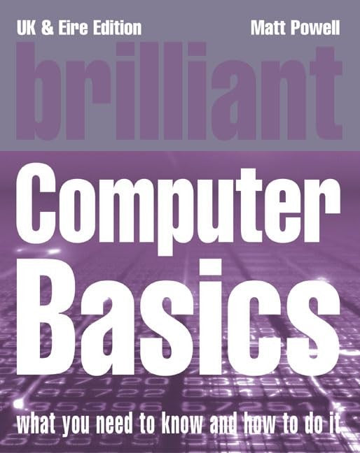 Brilliant Computer Basics