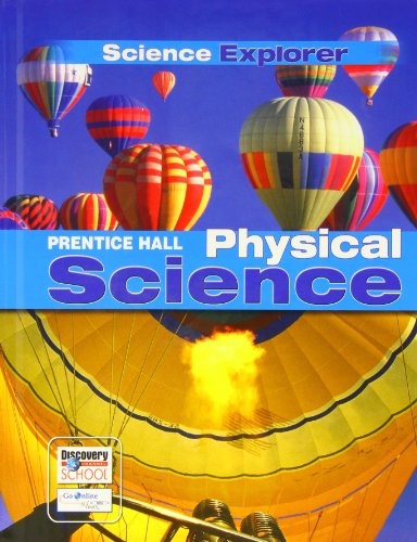Prentice Hall Science Explorer Physical Science Student Edition 2005