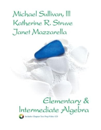 Elementary and Intermediate Algebra