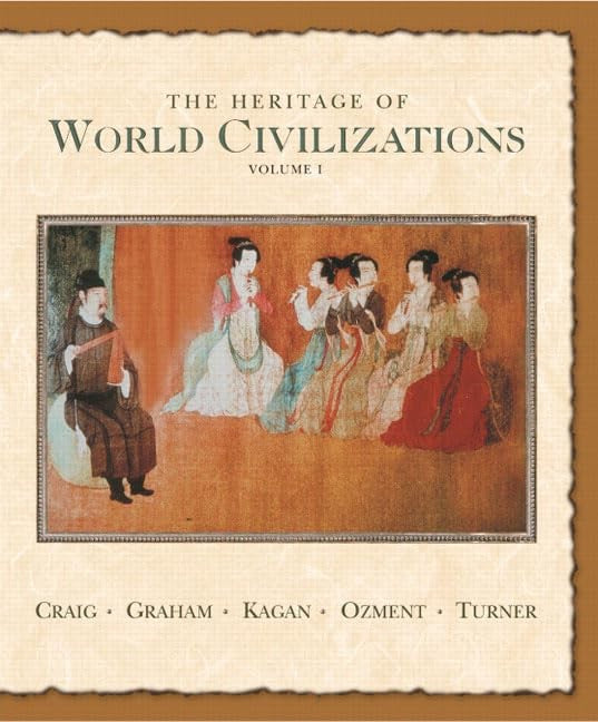 The Heritage of World Civilizations