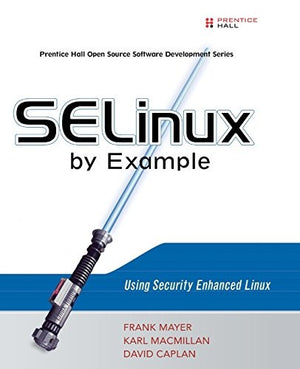 SELinux by Example