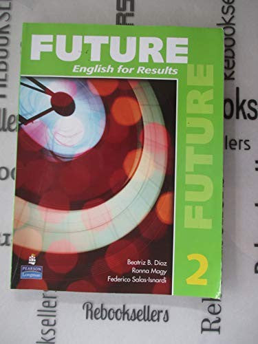 Future 2: English for Results (with Practice Plus CD-ROM)