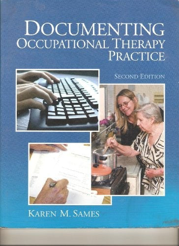 Documenting Occupational Therapy Practice