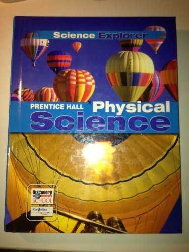 Science Explorer Lep Physical Science Student Edition 2007c