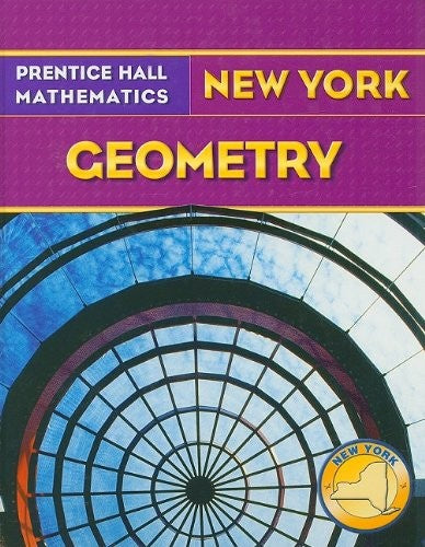 Prentice Hall Mathematics, Geometry New York
