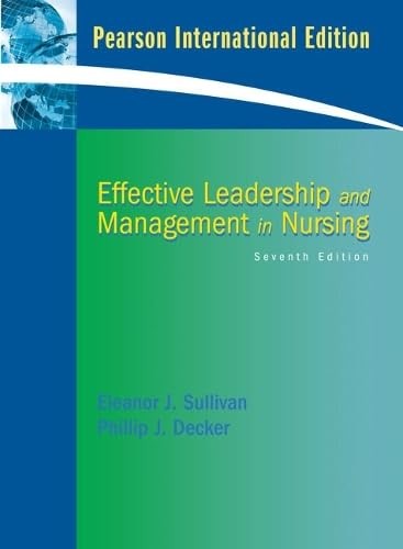 Effective Leadership and Management in Nursing
