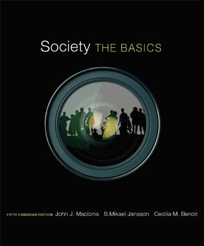 Society: The Basics, Fifth Canadian Edition (5th Edition)