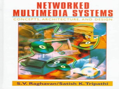 Networked Multimedia Systems