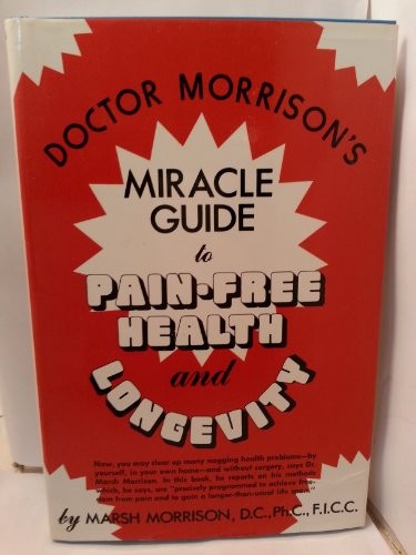 Doctor Morrisons Miracle Healt
