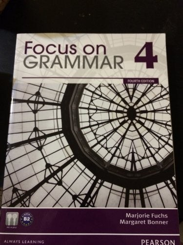 Focus on Grammar 4 with MyEnglishLab