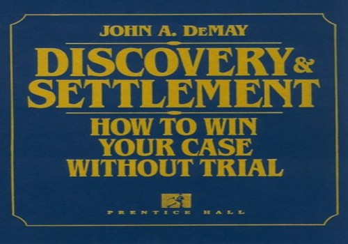 Discovery & Settlement