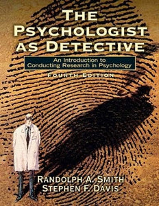 The Psychologist as Detective 