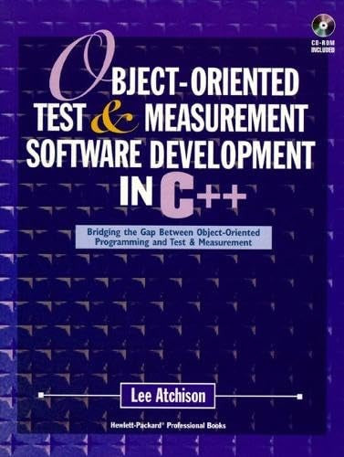 Object-Oriented Test and Measurement Software Development in C++
