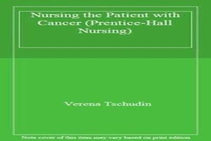 Nursing the Patient with Cancer 